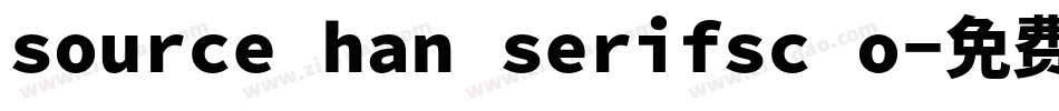 source han serifsc o字体转换